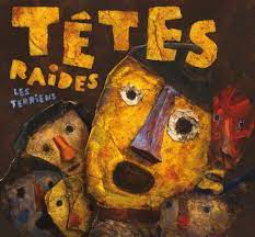  Têtes raides